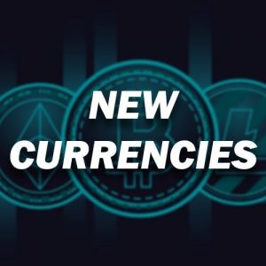 New Currencies