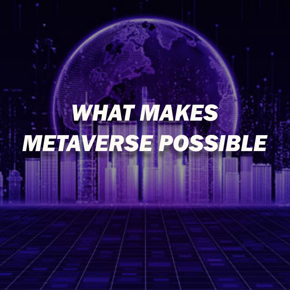 Metaverse possible