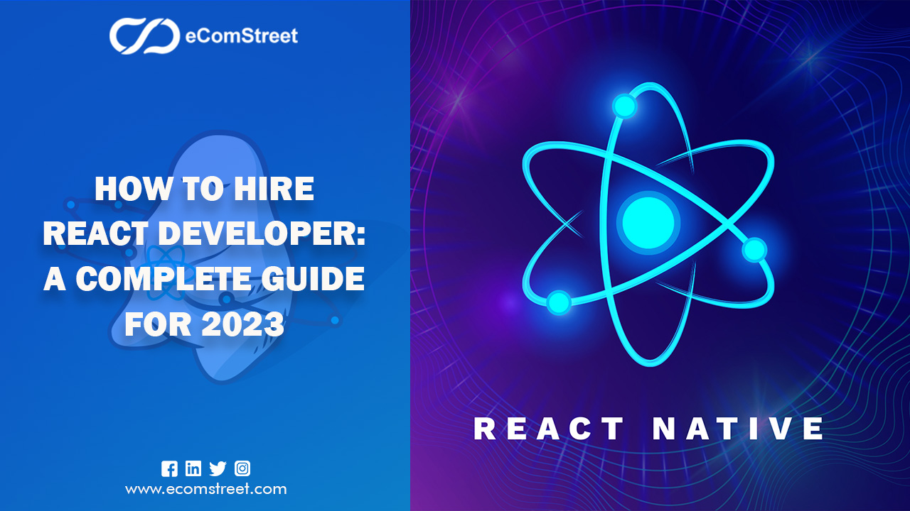 How to Hire React Developer_A Complete Guide for 2023