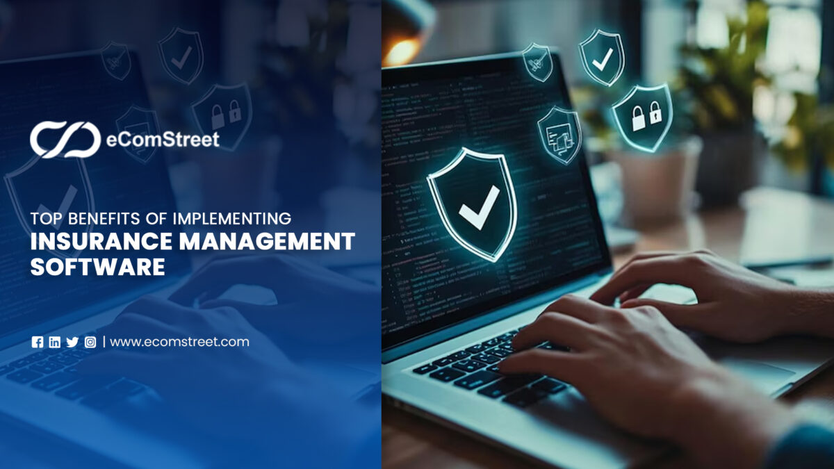Top Benefits of Implementing Insurance Management Software