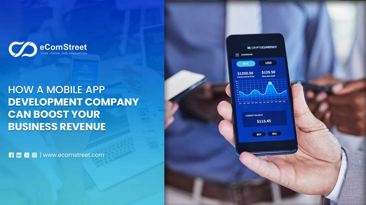 How a Mobile App Development Company Can Boost Your Business Revenue