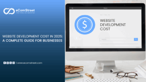 Website Development Cost in 2025 A Complete Guide for Businesses