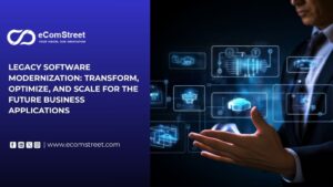 Legacy Software Modernization: Transform, Optimize, and Scale for the Future Business Applications
